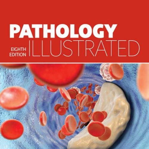 Pathology Illustrated 8th Edition