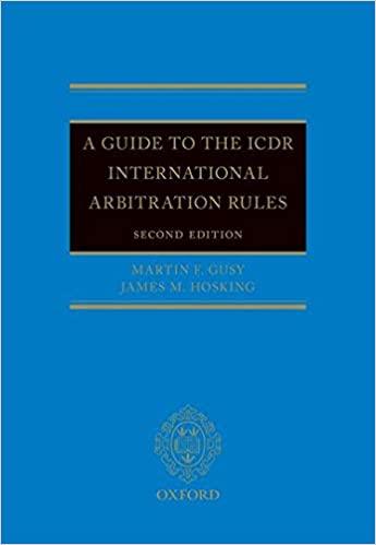 A Guide to the ICDR International Arbitration Rules 2nd Edition