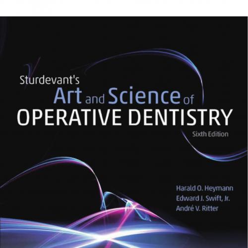 Sturdevant's Art and Science of Operative Dentistry, 6th Edition