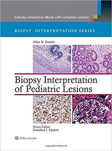 Biopsy Interpretation of Pediatric Lesions +CHM版