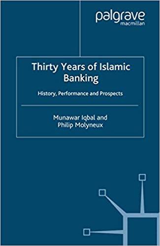 (PDF)Thirty Years of Islamic Banking History, Performance and Prospects (Palgrave Macmillan Stu...