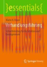 [PDF]Verhandlungsf&uuml;hrung: Schnelleinstieg f&uuml;r Architekten und Bauingenieure