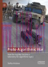 [PDF]Proto-Algorithmic War: How the Iraq War became a laboratory for algorithmic logics