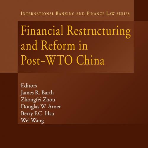 Financial Restructuring and Reform in Post-WTO China 120Yuan
