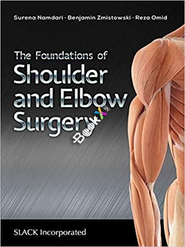 The Foundations of Shoulder and Elbow Surgery