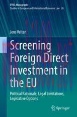 [PDF]Screening Foreign Direct Investment in the EU: Political Rationale, Legal Limitations, Leg...
