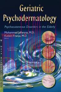 [AME]Geriatric Psychodermatology: Psychocutaneous Disorders in the Elderly