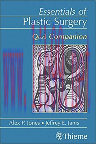 (PDF)Essentials of Plastic Surgery: Q&A Companion 1st Edition
