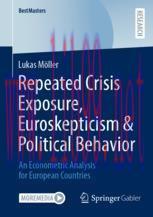[PDF]Repeated Crisis Exposure, Euroskepticism & Political Behavior: An Econometric Analysis for...