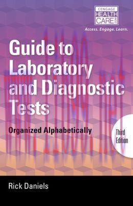 [AME]Delmar's Guide to Laboratory and Diagnostic Tests: Organized Alphabetically, 3rd Edition (...