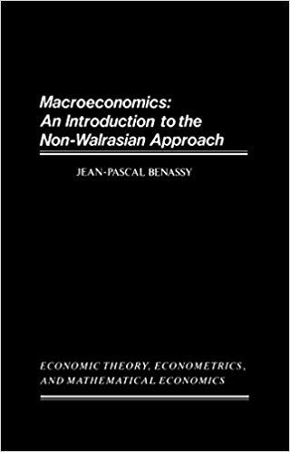 (PDF)Macroeconomics An Introduction to the Non-Walrasian Approach (Economic Theory, Econometric...