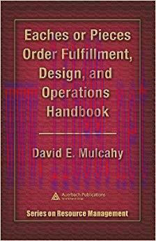 (PDF)Eaches or Pieces Order Fulfillment, Design, and Operations Handbook (Series on Resouce Man...