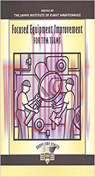 (PDF)Focused Equipment Improvement for TPM Teams (The Shopfloor Series) 1st Edition