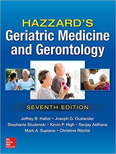 Hazzard&rsquo;s Geriatric Medicine and Gerontology, Seventh Edition