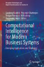 [PDF]Computational Intelligence for Modern Business Systems: Emerging Applications and Strategi...