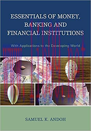 (PDF)Essentials of Money, Banking and Financial Institutions: With Applications to the Developi...