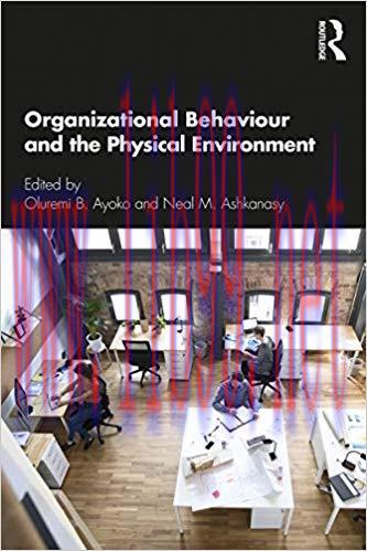 (PDF)Organizational Behaviour and the Physical Environment 1st Edition