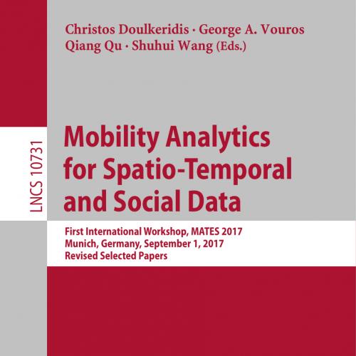 2018_Book_Mobility Analytics for Spatio-Temporal and Social Data