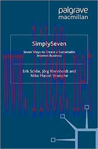 (PDF)Simply Seven: Seven Ways to Create a Sustainable Internet Business (IE Business Publishing...