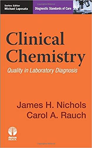 Clinical Chemistry Diagnostic Standards of Care 1st Edition