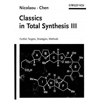 Classics in Total Synthesis III
