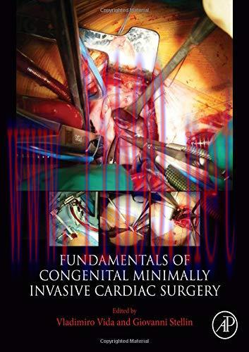 [AME]Fundamentals of Congenital Minimally Invasive Cardiac Surgery (Original PDF)