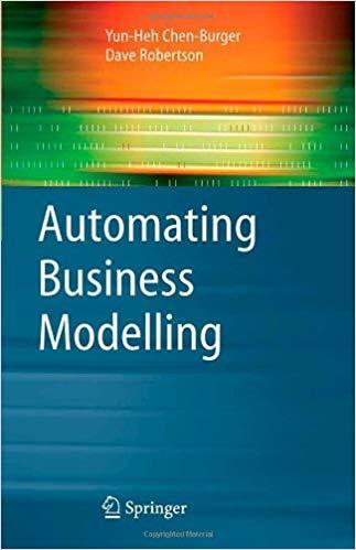 (PDF)Automating Business Modelling A Guide to Using Logic to Represent Informal Methods and Sup...