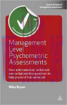 Management Level Psychometric Assessments: Over 400 Numerical, Verbal and Non-verbal Practice Q...
