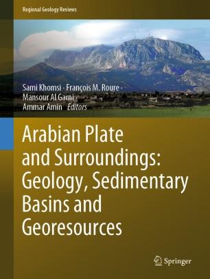 Arabian Plate and Surroundings Geology, Sedimentary Basins and Georesources