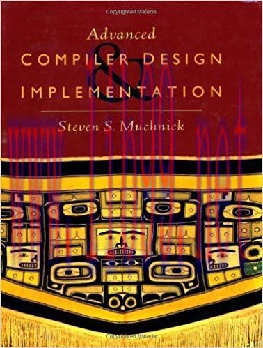 Advanced Compiler Design and Implementation 1st Edition,