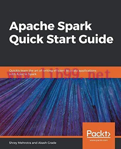 [FOX-Ebook]Apache Spark Quick Start Guide