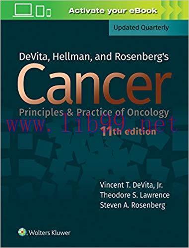 [PDF]DeVita, Hellman, and Rosenberg&rsquo;s Cancer 11th Edition (PDF+HTML+EPUB)