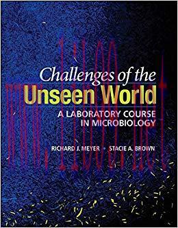 (PDF)Challenges of the Unseen World: A Laboratory Course in Microbiology (ASM Books) 1st Editio...
