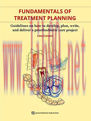 [AME]Fundamentals of Treatment Planning: Guidelines on How to Develop, Plan, Write, and Deliver...