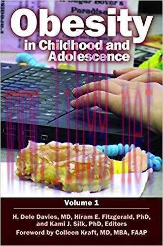 [PDF]Obesity in Childhood and Adolescence, 2nd Edition [2 Volumes]