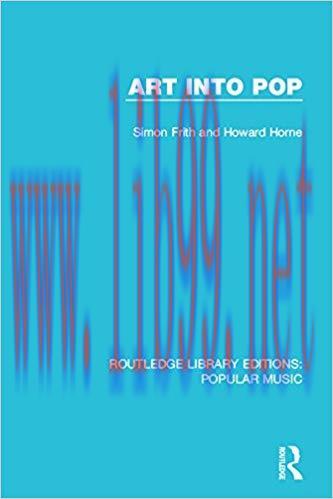 Art Into Pop (Routledge Library Editions: Popular Music Book 2) 1st Edition,
