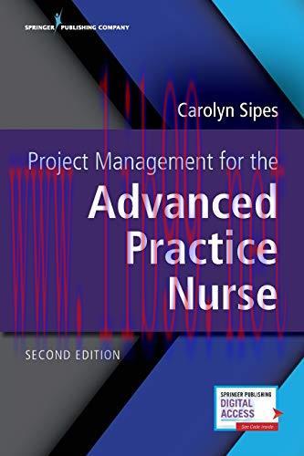 [AME]Project Management for the Advanced Practice Nurse, Second Edition (Original PDF)