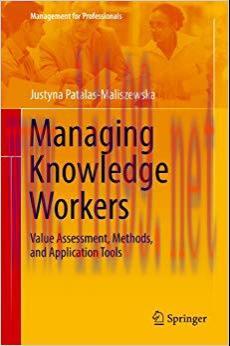 (PDF)Managing Knowledge Workers: Value Assessment, Methods, and Application Tools (Management f...