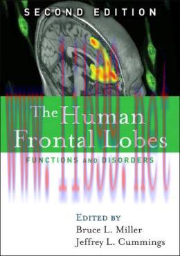 [AME]The Human Frontal Lobes, Second Edition: Functions and Disorders