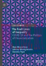 [PDF]The Fault Lines of Inequality: COVID 19 and the Politics of Financialization