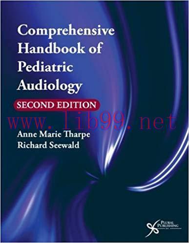 [PDF]Comprehensive Handbook of Pediatric Audiology, Second Edition