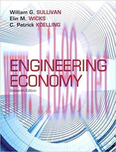 Solution Manual for Engineering Economy 16th Edition