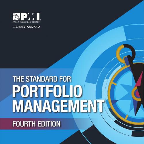 Standard for Portfolio Management 4th Edition, The