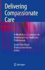 [PDF]Delivering Compassionate Care: A Mindfulness Curriculum for Interdisciplinary Healthcare P...