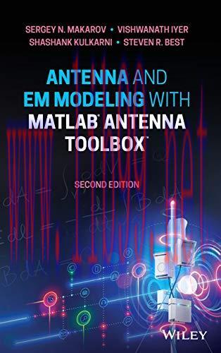 [FOX-Ebook]Antenna and EM Modeling with MATLAB Antenna Toolbox, 2nd Edition