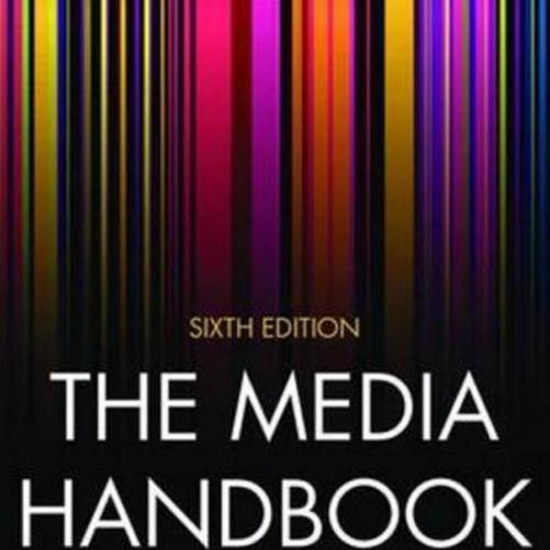 Media Handbook A Complete Guide to Advertising Media Selection, Planning, Research, and Buying ...