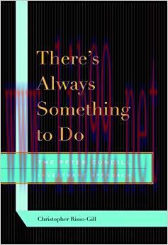 There&rsquo;s Always Something to Do 1st Edition,