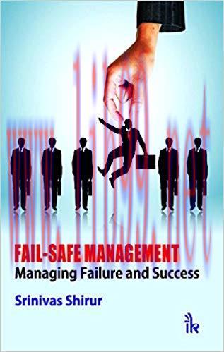 (PDF)Fail-Safe Management: Managing Failure and Success 0th Edition