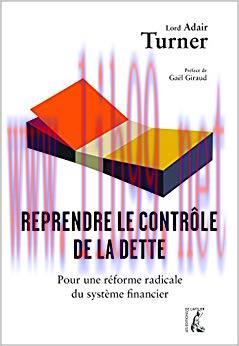 (PDF)Reprendre le contr&ocirc;le de la dette: Pour une r&eacute;forme radicale du syst&egrave;me financier (SOCIAL ...