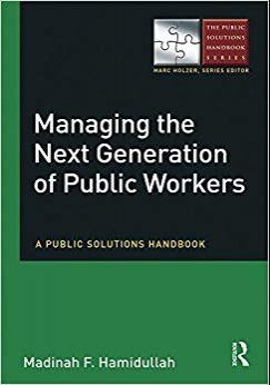 (PDF)Managing the Next Generation of Public Workers A Public Solutions Handbook (The Public Sol...